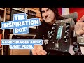 THE INSPIRATION BOX! GAMECHANGER AUDIO LIGHT PEDAL REVERB
