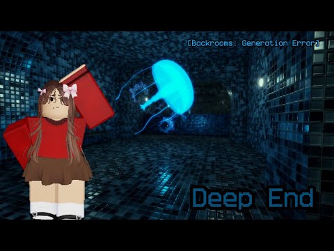 Deep End [Level 37.1] - Roblox Backrooms: Generation Error 