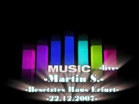 Martin S. -live- / Besetztes Haus Erfurt / Herzschrittmacher-Rave against X-Mas / 22.12.2007 /  2/2