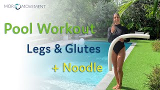 Pool Exercises with Noodle - Legs and Glutes