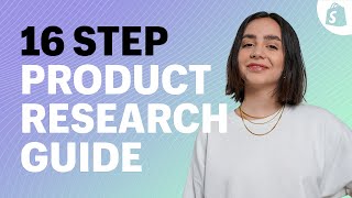 How To Find And Validate WINNING PRODUCTS: The 16 Step Product Research Guide