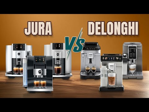Jura vs DeLonghi 2025: Top 6 Models To Consider Before You Buy