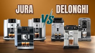 Jura vs DeLonghi 2025: Top 6 Models To Consider Before You B