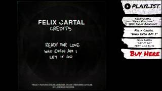 Felix Cartal - "Credits EP" (Audio) | Dim Mak Records