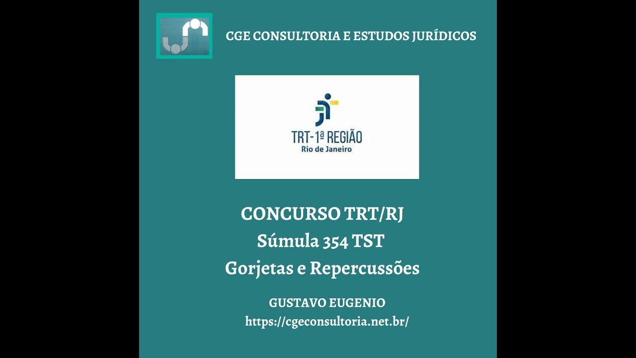 Concurso TRT/RJ - Súmula 354 TST Gorjetas e Repercussões