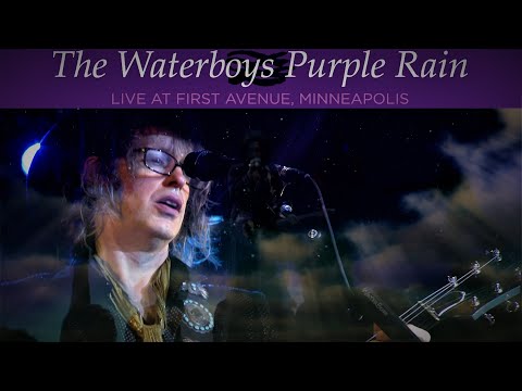 The Waterboys -Purple Rain Live At Prince's First Avenue