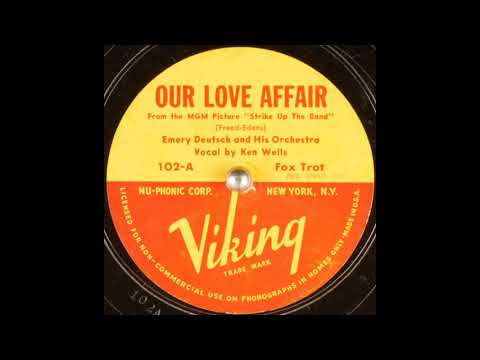 Emery Deutsch & his orchestra - Our Love Affair (circa 1950)