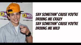 Austin Mahone - Say Somethin (Lyrics)