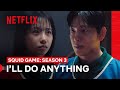 Myung Gi Is Willing To Kill For Jun Hee Squid Game Season 3 Netflix Philippines