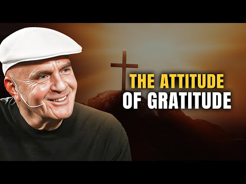 Thank God Every Morning | Wayne Dyer | Every Moment Of Your Life Is Something To Be Grateful For