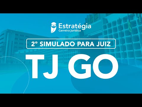 2º Simulado para Juiz do TJ GO - Correção