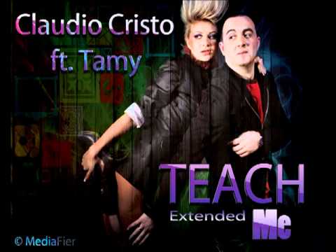 Claudio Cristo ft. Tamy - Teach Me (Extended Remix)