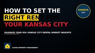 Kansas City Rent: How to Price Your Rental Property