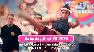 Thai Fest by The Beach at the Santa Monica Pier on Saturday, September 28,2024