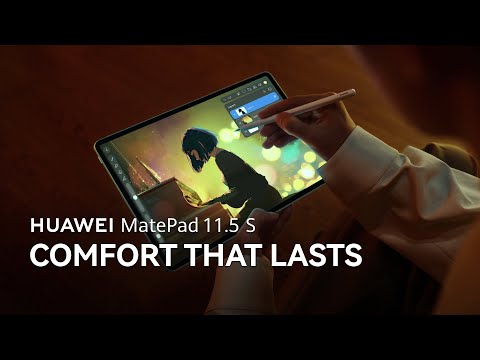 HUAWEI MatePad 11.5 S - Comfort that Lasts