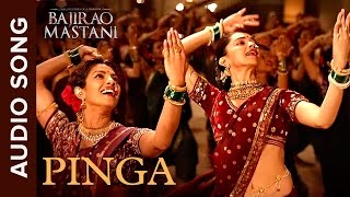 Pinga | Full Audio Song | Bajirao Mastani | Priyanka Chopra