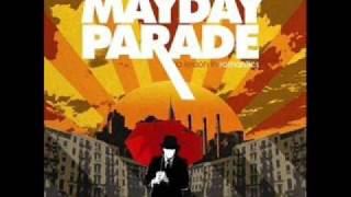 Mayday Parade - If you wanted a song written about you, all you had to do was ask