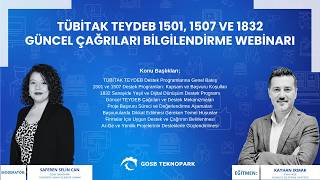 TÜBİTAK TEYDEB 1501, 1507 ve 1832 Güncel Çağrıları Bilgilendirme Webinarı