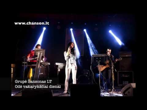 Šansonas LT - Odė vakarykščiai dienai