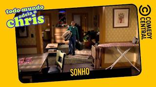 Sonho | Todo Mundo Odeia o Chris