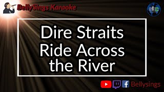 Dire Straits - Ride Across the River (Karaoke)