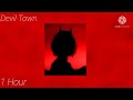 Devil Town 1 Hour