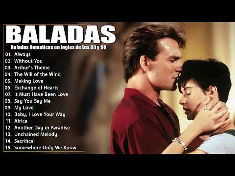 Baladas En Inglés Románticas De Los 80 Y 90 - Canciones romanticas Que Se A Través De Los