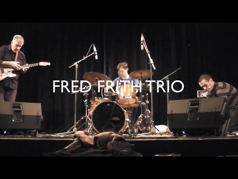 50th Day of the Year, Fred Frith Trio (Teatar &TD 19.2.2015.)