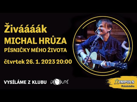 Živáááák Rádia Impuls – MICHAL HRŮZA Písničky mého života