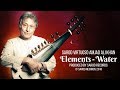 Sarod Virtuoso Amjad Ali Khan | Elements - Water | Sarod Records 2018