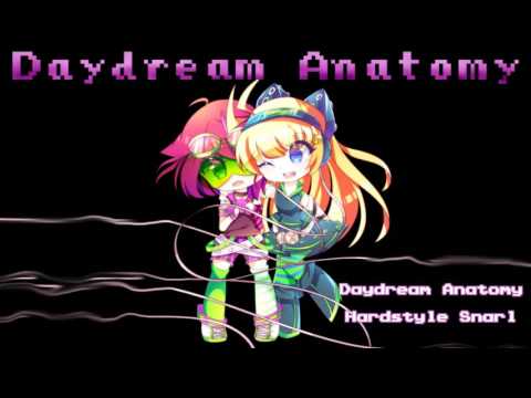 Daydream Anatomy - Hardstyle Snarl