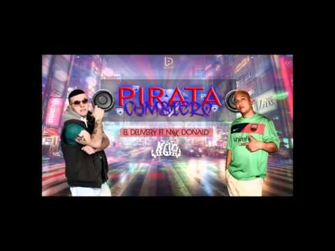 El Delivery Ft Mak Donal Pirata Cumbiero Octubre 2013)