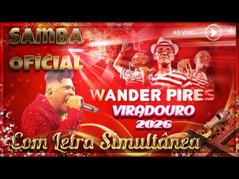 Viradouro 2026 | Samba OFICIAL Na VOZ de WANDER PIRES 🔴 AO VIVO (Com LETRA Simultânea)