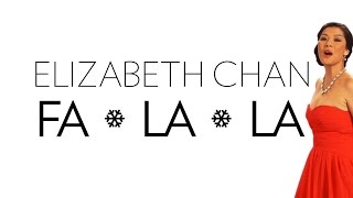 Elizabeth Chan - Fa La La