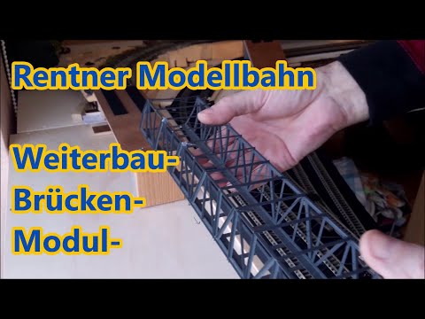 #22 Modelleisenbahn Spur N , Weiterbau -  abnehmbares Zwischenstück - Brücken einbauen und mehr...
