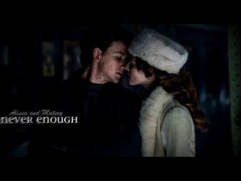 Alissa and Matvey || Never enough