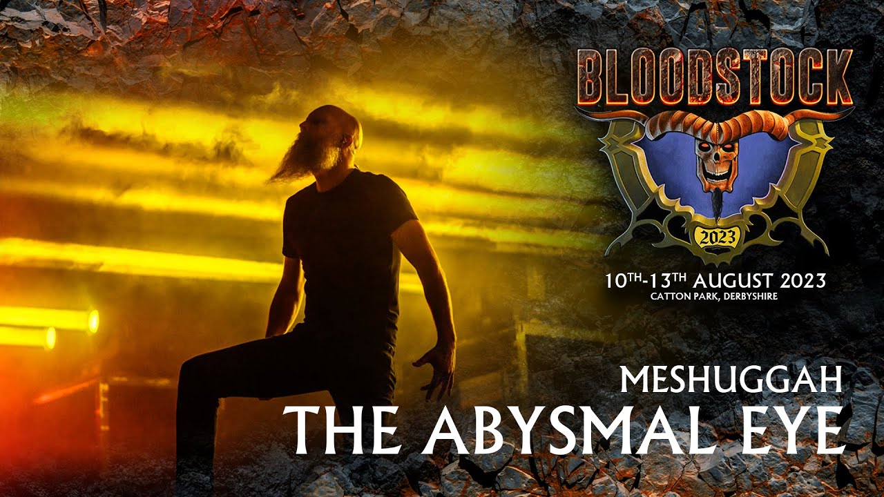 MESHUGGAH - The Abysmal Eye - Bloodstock 2023 - YouTube
