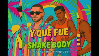 Download lagu Y Que Fue X Shake Body (Juan Navarro Dj - Mashup 2025) 🔥 mp3 Download lagu Y Que Fue X Shake Body (Juan Navarro Dj - Mashup 2025) 🔥 mp3