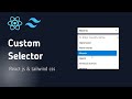 Custom Dropdown Select Menu With Reactjs and Tailwind CSS | React js and tailwind css