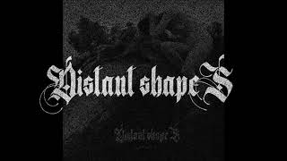 Distant Shapes (Slovakia) —  Life Forsaken — 2021 full-length