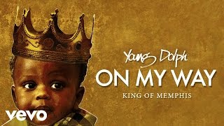 Young Dolph - On My Way (Audio)