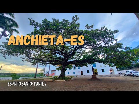 Conhecendo a cidade ANCHIETA | ES - Ep.12 #Anchieta
