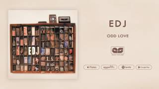 EDJ - Odd Love