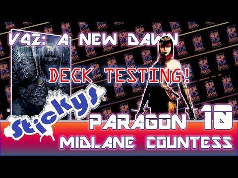 Paragon: V42 Countess Live Gameplay #10 - Deck Test and Building!