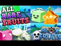 ALL RARE FRUITS SHOWCASE Blox Fruits APRIL 2024