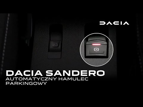 Sandero i Sandero Stepway - Automatyczny hamulec postojowy