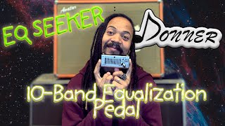 Video thumbnail for DONNER EQ SEEKER 10-BAND EQUALIZER PEDAL - Demo by Miles Does Music