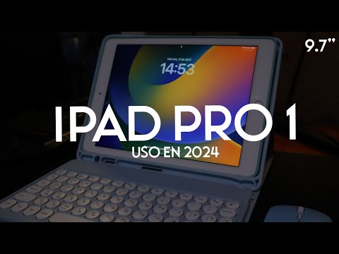 I USED THE FIRST GENERATION IPAD PRO (2016 9.7-INCH) IN 2024