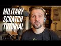 Military Scratch | Watch And Learn | Scratch DJ Academy