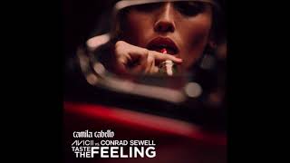 Avicii - Taste The Feeling ft.Camila Cabello , Conrad Sewell